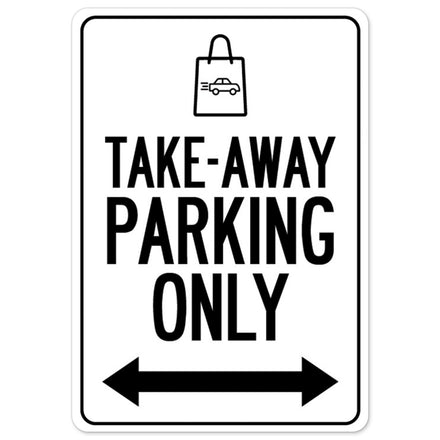 Take-away Parking Only