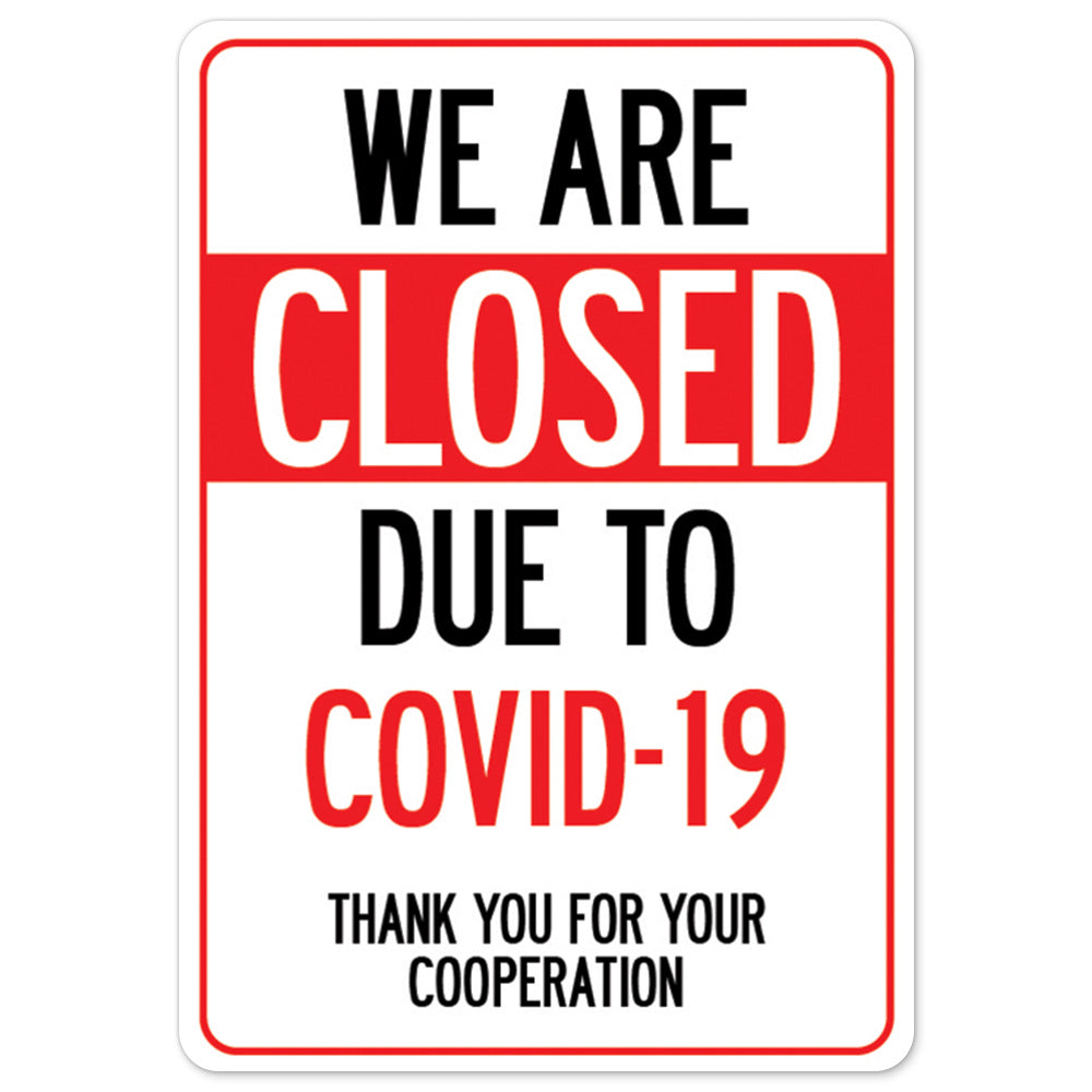 We Are Closed Due To COVID-19