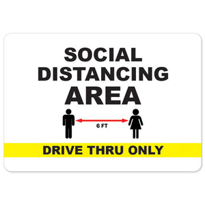 Social Distancing Area 6ft Drive Thru Only