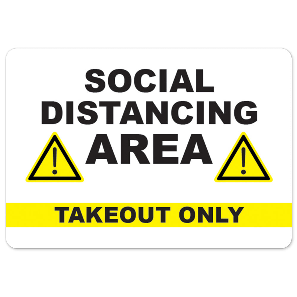 Social Distancing Area Takeout Only