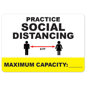 Practice Social Distancing Maximum Capacity