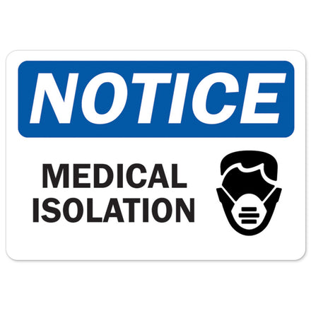 Notice Medical Isolation