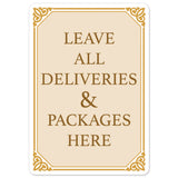 Leave All Deliveries & Packages Here Fancy