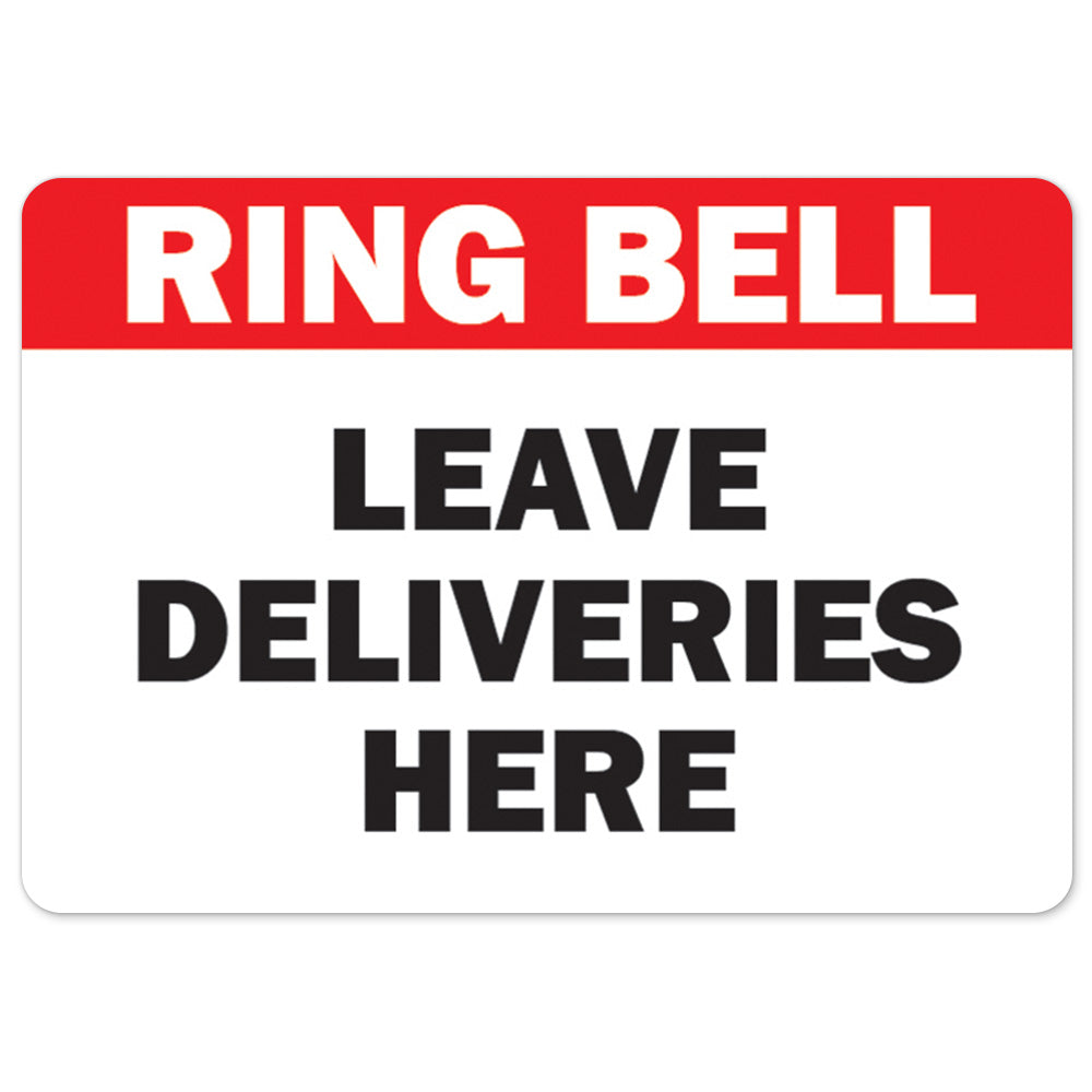 Ring Bell Leave Deliveries Here