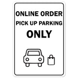 Online Order Pick Up Parking Only