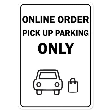 Online Order Pick Up Parking Only