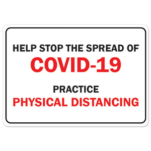 Help Stop The Spread Of COVID-19 Practice Physical Distancing