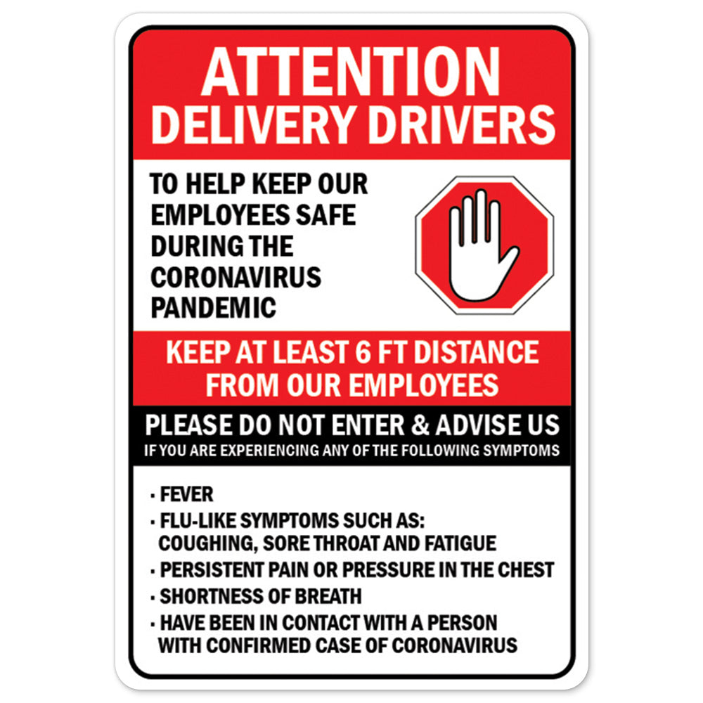 Attention Delivery Drivers Please Do Not Enter