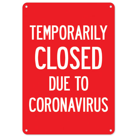 Temporarily Closed Due To Coronavirus