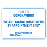 Due To Coronavirus We Are Taking Customers By Appointment Only