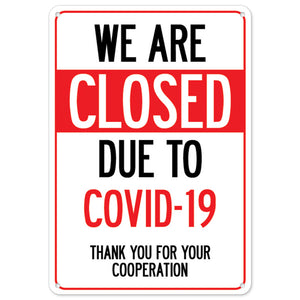 We Are Closed Due To COVID-19