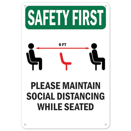 Safety First 6ft Please Maintain Social Distancing While Seated