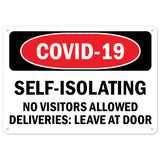 COVID-19 Self-isolating No Visitors Allowed