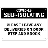 COVID-19 Self-isolating Please Leave Any Deliveries On Door