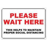 Please Wait Here This Helps Social Distancing