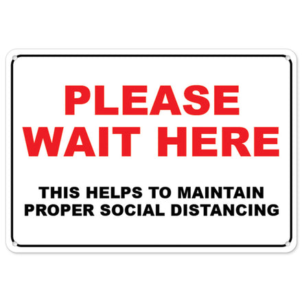 Please Wait Here This Helps Social Distancing