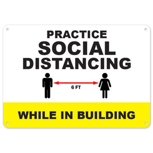Practice Social Distancing While In Building