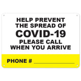Help Prevent The Spread Of COVID-19 Please Call When You Arrive