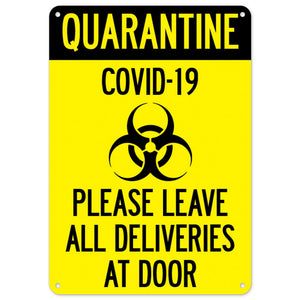 Quarantine COVID-19 Please Leave All Deliveries At Door