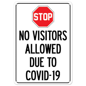 Stop No Visitors Allowed Due To COVID-19