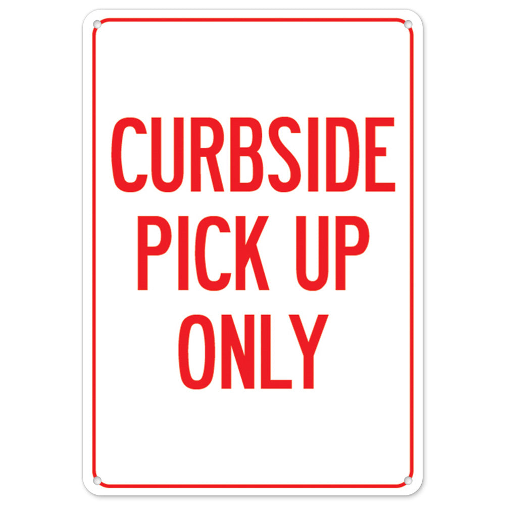 Curbside Pick Up Only