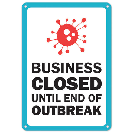 Business Closed Until End Of Outbreak