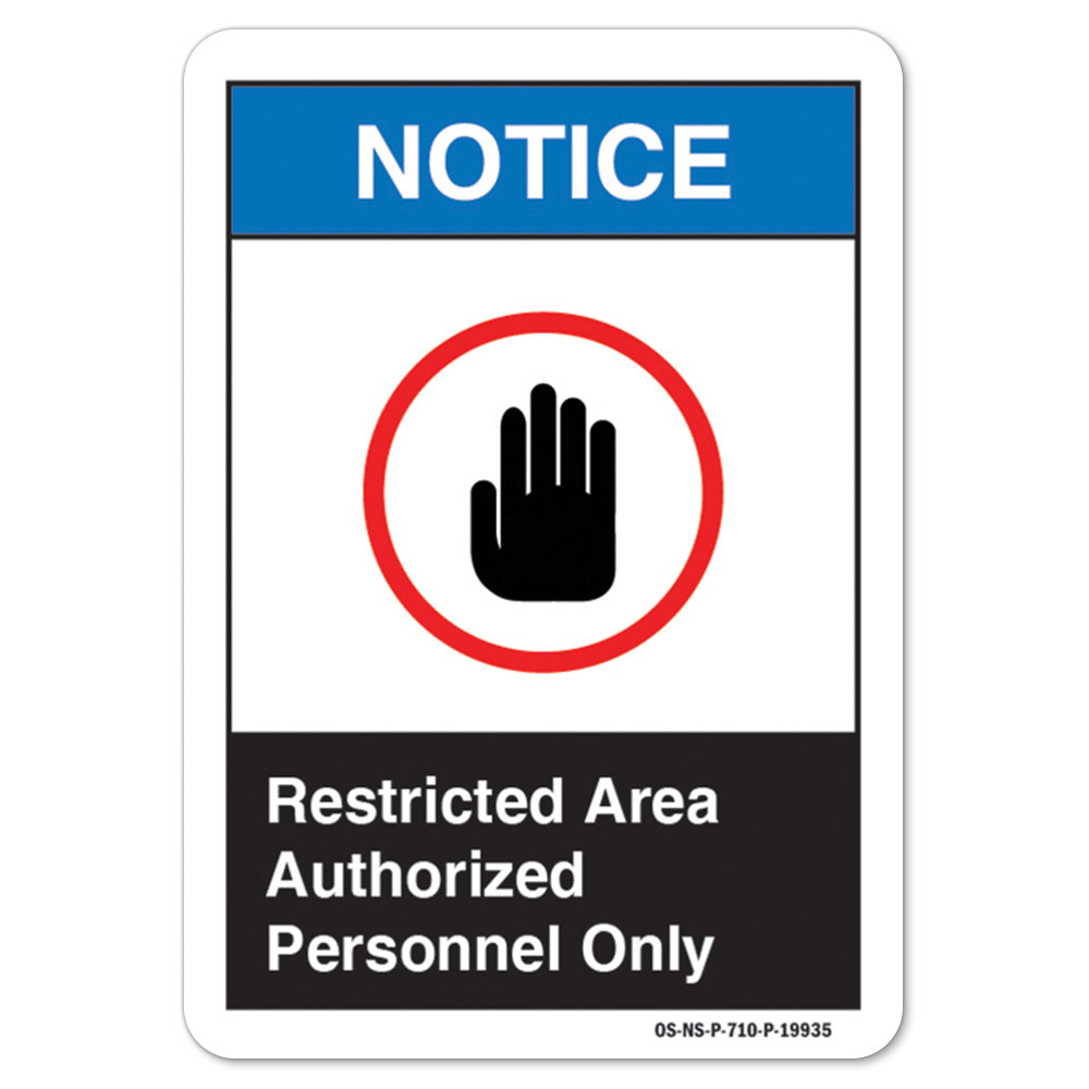 Restricted Area Authorized Personnel Only