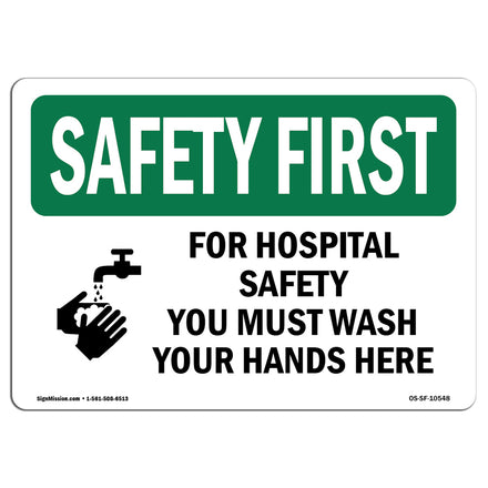 For Hospital Safety Wash Your Hands Here