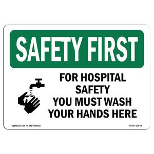 For Hospital Safety Wash Your Hands Here