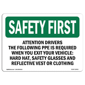 Attention Drivers The Following PPE Is Required