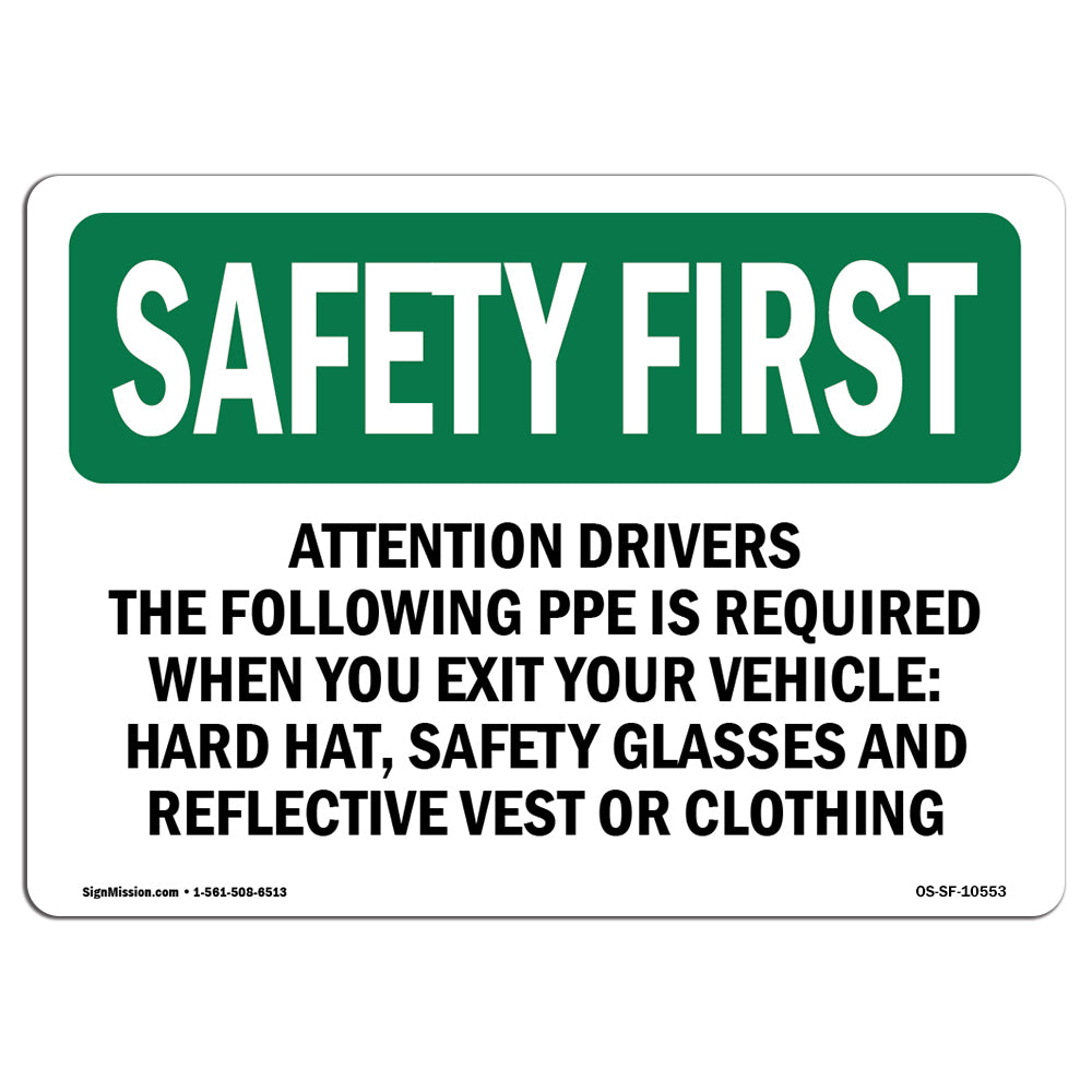 Attention Drivers The Following PPE Is Required