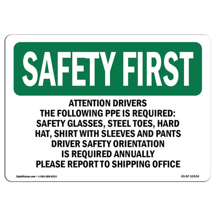 Attention Drivers The Following PPE Is Required-