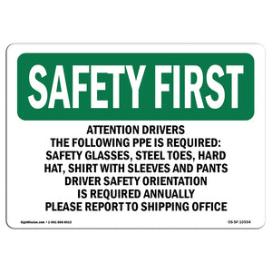 Attention Drivers The Following PPE Is Required-