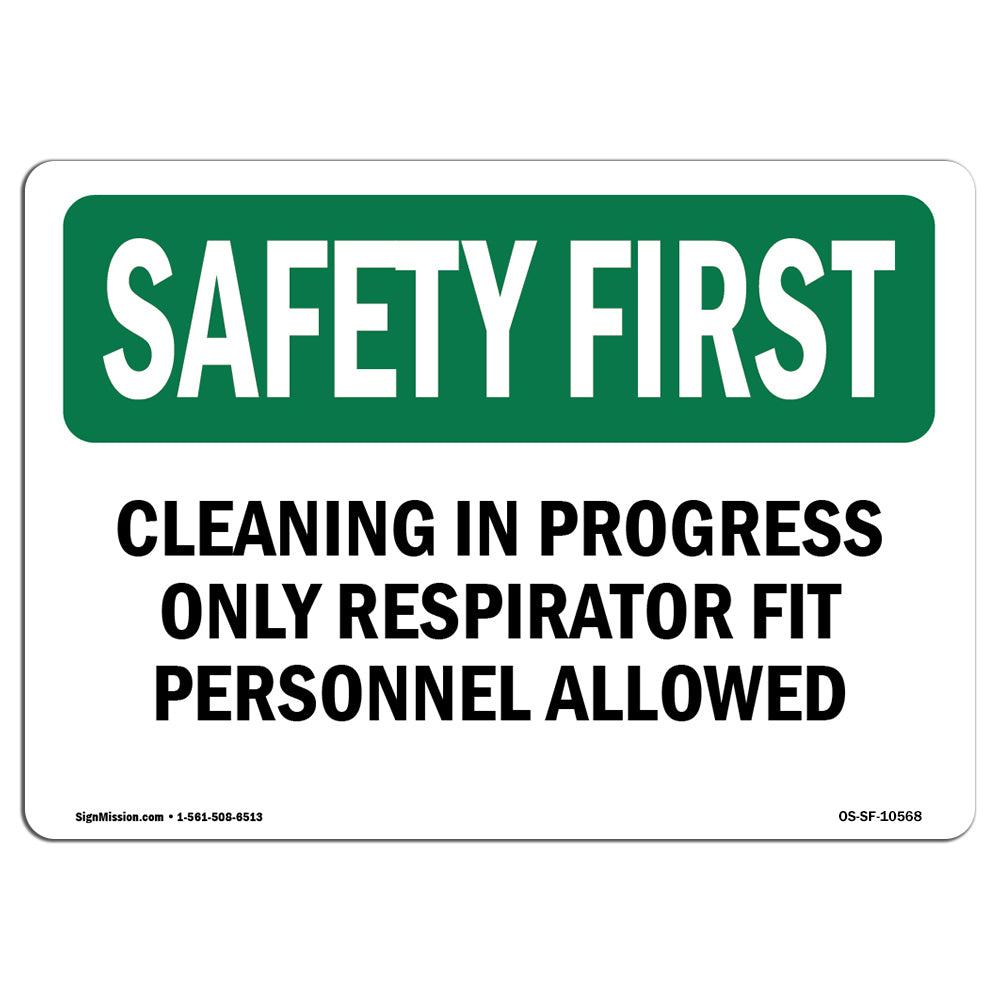 Cleaning In Progress Only Respirator Fit