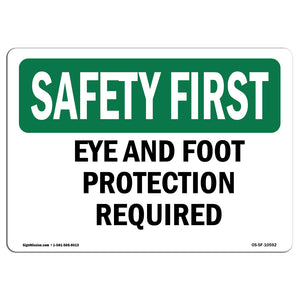 Eye And Foot Protection Required