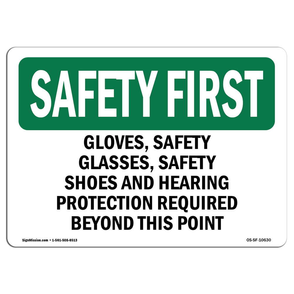 Gloves, Safety Glasses, Safety Shoes And