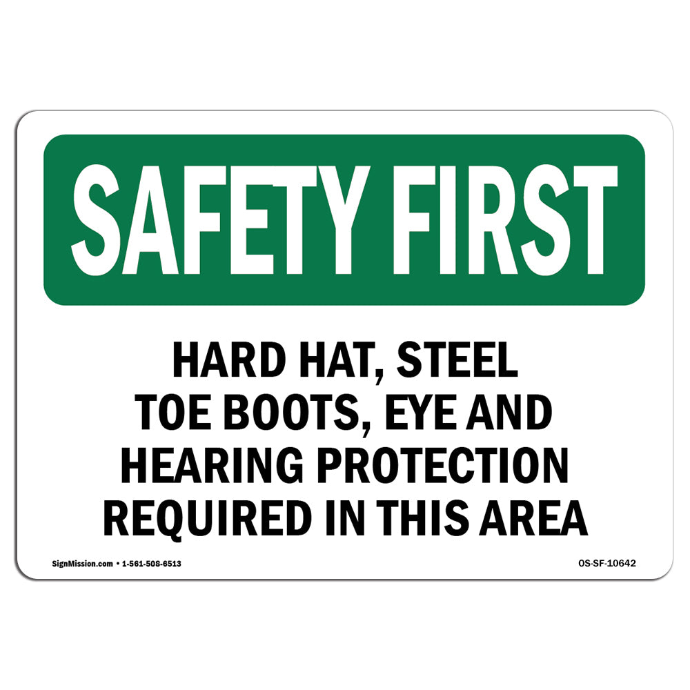 Hard Hat, Steel Toe Boots, Eye And Hearing