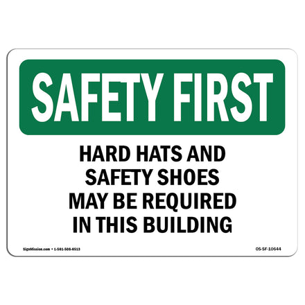 Hard Hats And Safety Shoes May Be Required