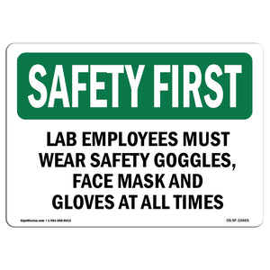 Lab Employees Must Wear Safety Goggles,