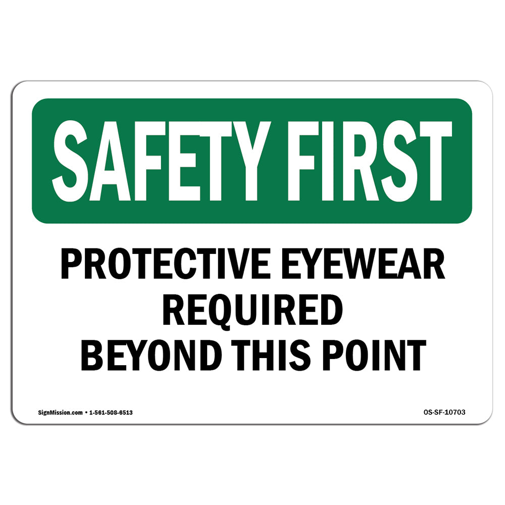 Protective Eyewear Required Beyond