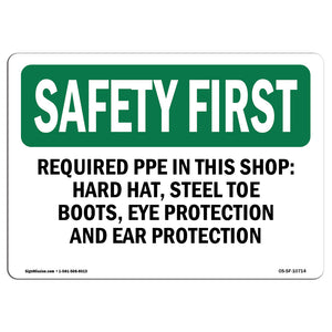 Required PPE In This Shop Hard