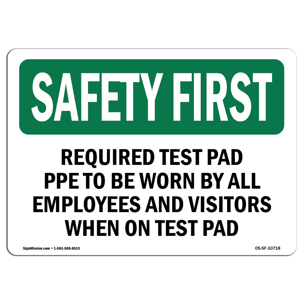 Required Test Pad PPE To Be Worn