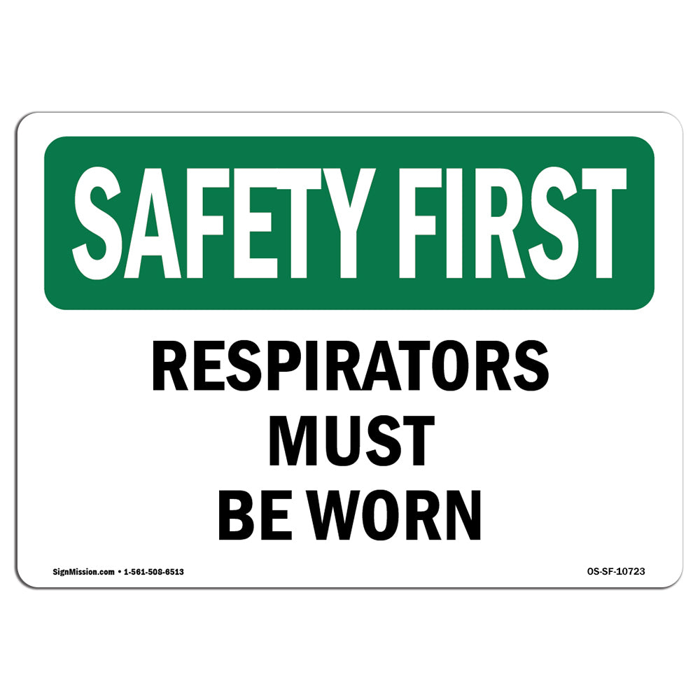 Respirators Must Be Worn