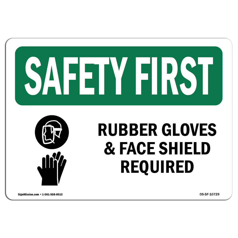 Rubber Gloves & Face Shield Required With Symbol
