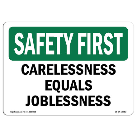 Carelessness Equals Joblessness