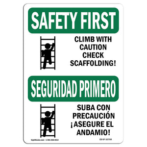 Climb With Caution Check Scaffolding!
