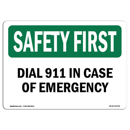 Dial 911 In Case Of Emergency