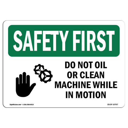 Do Not Oil Or Clean Machine