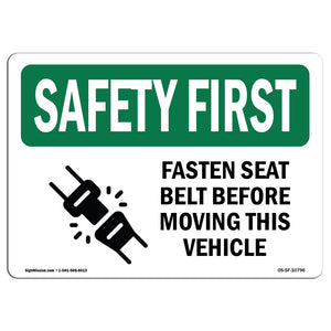 Fasten Seat Belt Before Moving Vehicle