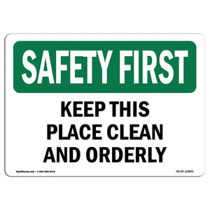 Keep Place Clean Orderly Bilingual